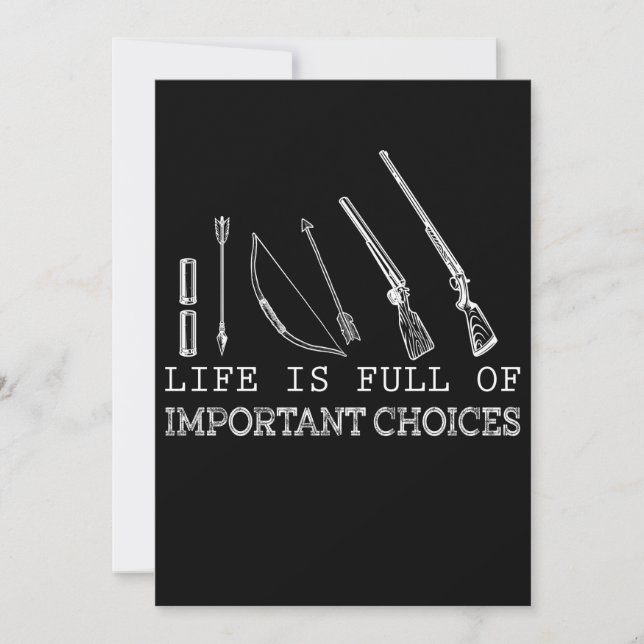 Hunting Lover | Life Is Full Of Important Choices Thank You Card (Front)