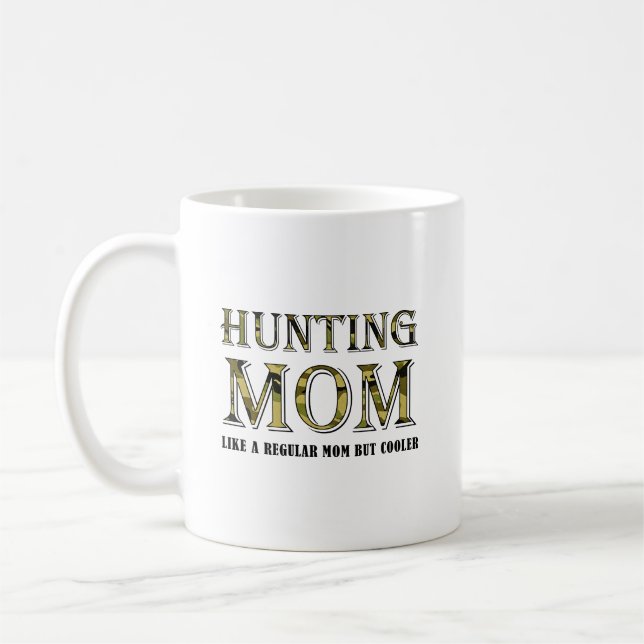 Hunting Mum Funny Mug (Left)