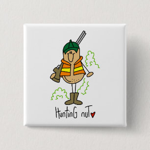 Hunting Nut T-shirts and Gifts 15 Cm Square Badge