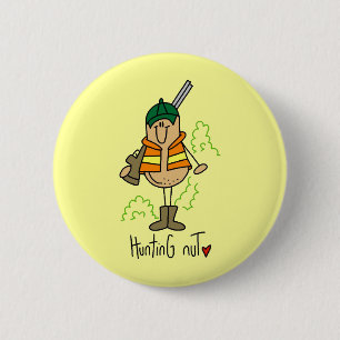 Hunting Nut T-shirts and Gifts 6 Cm Round Badge