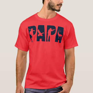 Hunting Papa Father Funny Dad Humour For Men Husba T-Shirt