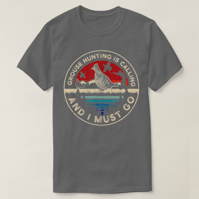 Hunting Ruffed Grouse bird- Retro funny phone call T-Shirt (Design Front)