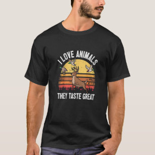 Hunting Saying Deer Duck Hunter I Animals Taste Gr T-Shirt