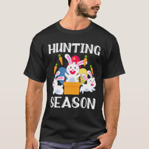 Hunting Season Egg Hunter Easter Day Bunny Funny T-Shirt