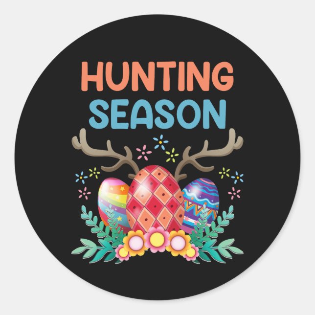 Hunting Season Eggs Deer Funny Easter Day Egg Hunt Classic Round Sticker (Front)