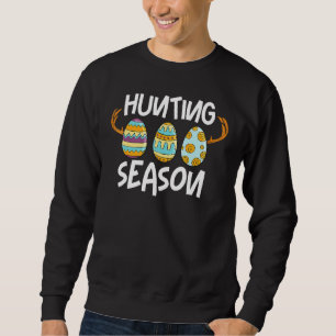 Hunting Season Eggs Deer Funny Easter Day Egg Hunt Sweatshirt