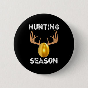 Hunting Season Funny Antlers Golden Easter Egg T S 6 Cm Round Badge