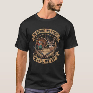 Hunting Season Turkey & Deer for Huntsman T-Shirt