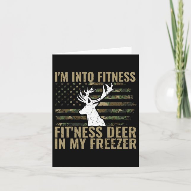 Hunting-shirt I'm Into Fitness Deer Freezer Funny  Card (Front)