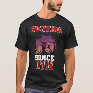 Hunting since 1998 T-Shirt