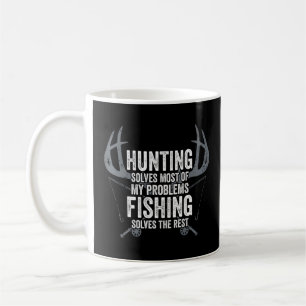 Hunting Solves Most Of My Problems Fishing Solves  Coffee Mug