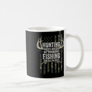 Hunting Solves Most Of My Problems Fishing The Res Coffee Mug