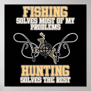 Hunting Solves My Problems Deer Hunter Season Hunt Poster