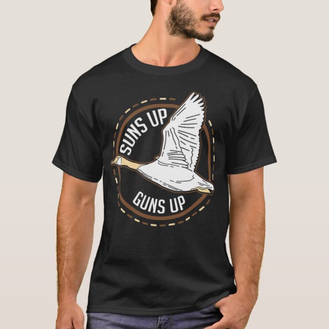 Hunting Suns Up Guns Up Duck Gun Fly Bird black a  T-Shirt (Front)