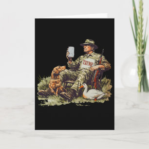 Hunting Trump Camouflage Funny Duck Hunting Season Card