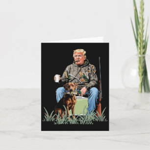 Hunting Trump Camouflage Funny Duck Hunting Season Card