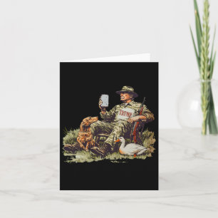 Hunting Trump Camouflage Funny Duck Hunting Season Card