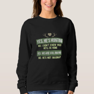 Hunting Tshirt Yes He Is Hunting No I Dont Know Wh