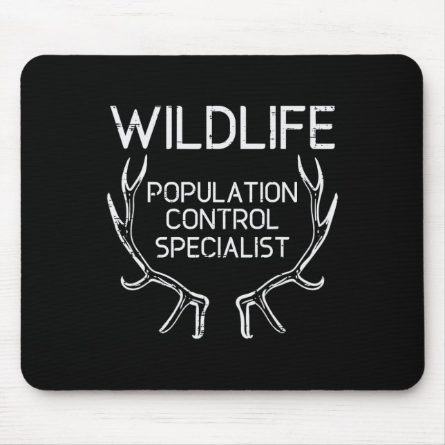 Hunting Wildlfe Population Control Specialist Funn Mouse Pad (Front)