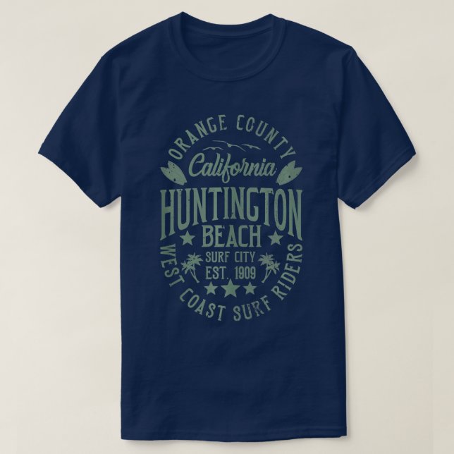 Huntington Beach Surf City Orange County Californi T-Shirt (Design Front)