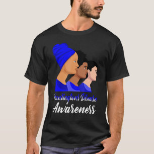 Huntingtons Disease Awareness Blue Women Support T-Shirt