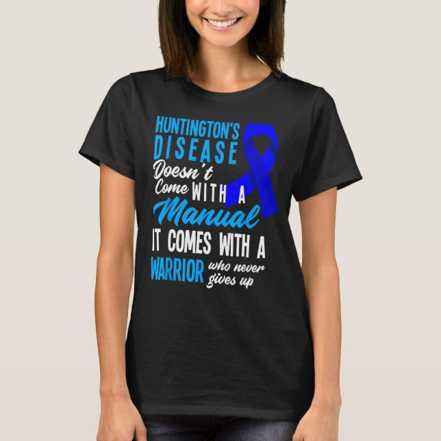 Huntington's Disease Warrior T-Shirt (Front)