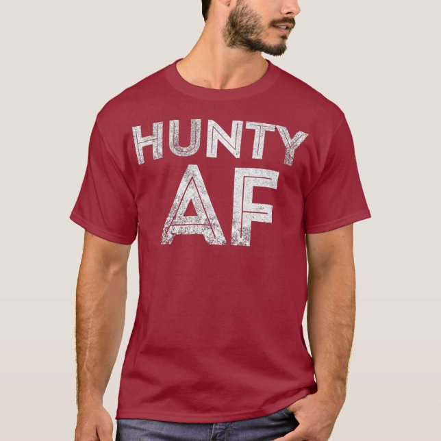 Hunty AF Shirt - Funny Drag Queen Millennial (Front)