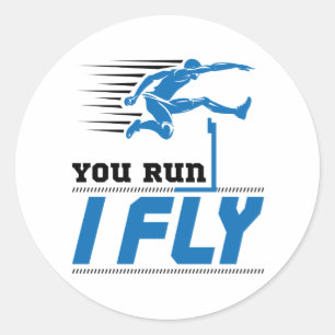 Hurdles Track and Field You Run I Fly Classic Round Sticker