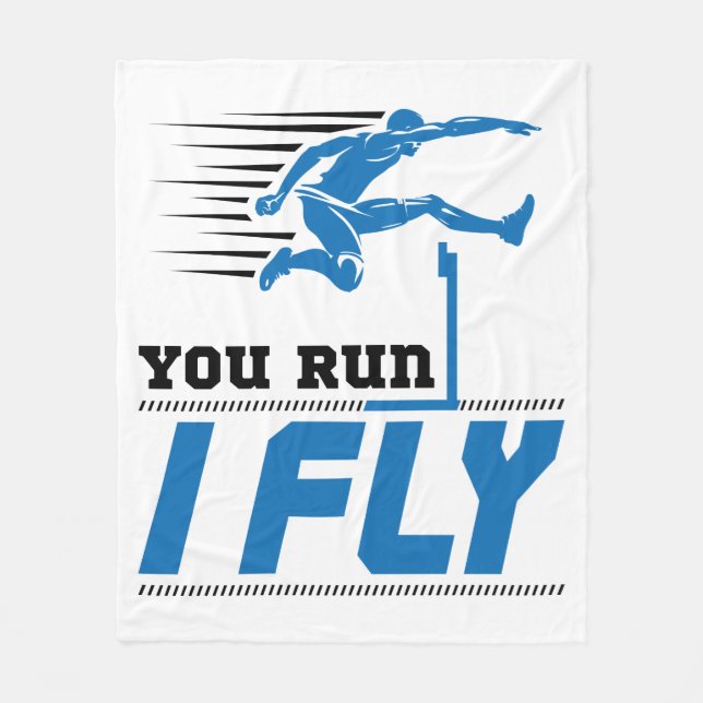 Hurdles Track and Field You Run I Fly Fleece Blanket (Front)