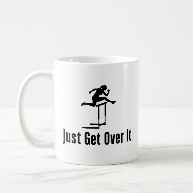 Hurdling Just Get Over It Female Hurdler Girl Mum Coffee Mug (Left)