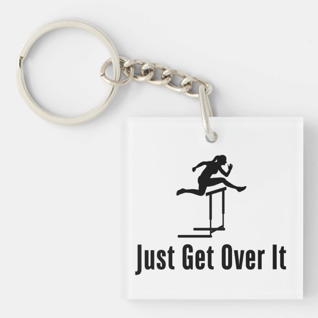 Hurdling Just Get Over It Female Hurdler Girl Mum Key Ring (Front)