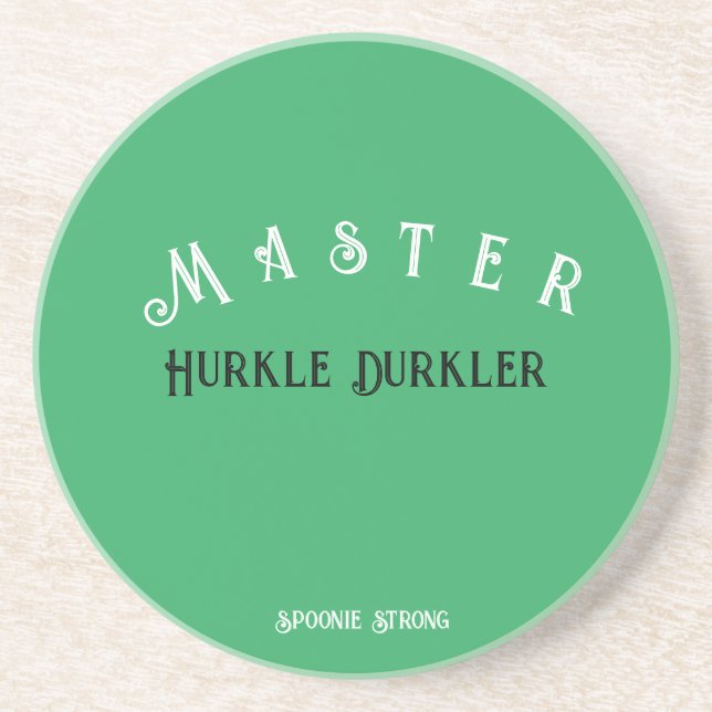 Hurkle Durkle Coaster (Front)