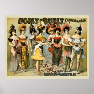 Hurly-Burly Extravaganza and vaudeville vintage Poster