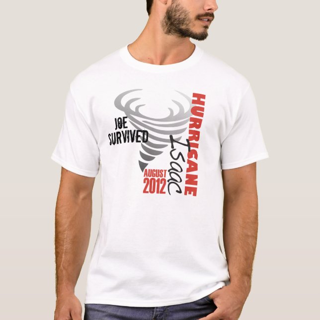 Hurricane Isaac Survivor Customisable T-Shirt (Front)