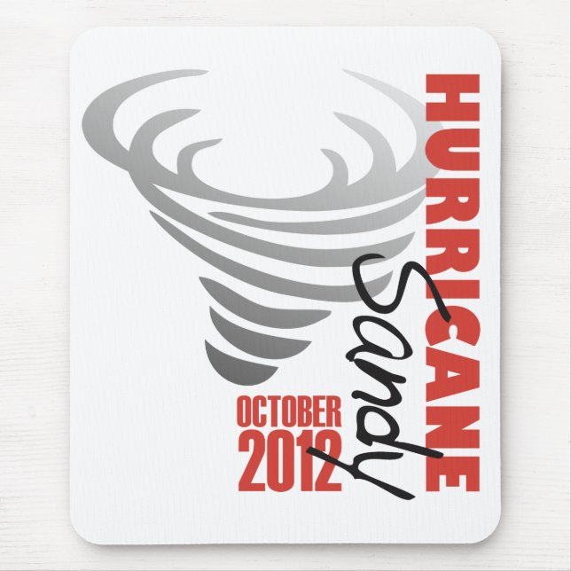 Hurricane Sandy 2012 Mouse Pad (Front)