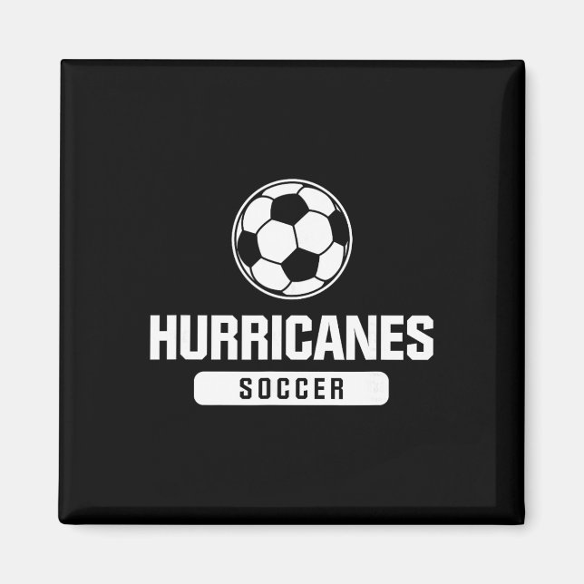 Hurricanes Soccer For Elementary, Middle, And High Magnet (Front)