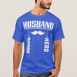 Hus Daddy Hero T-Shirt