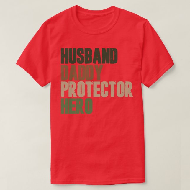 Hus Daddy Protector Hero T-Shirt (Design Front)