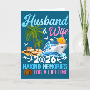 Husband & Wife 2026 Making Memories For A Life Card