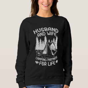 Husband And Wife Camping Partners For Life Camper Sweatshirt