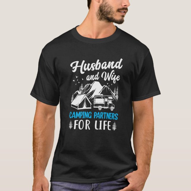 Husband and Wife Camping Partners for Life  Camper T-Shirt (Front)