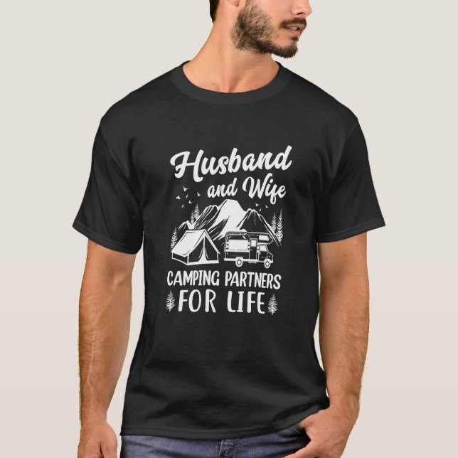 Husband and Wife Camping Partners for Life  Camper T-Shirt (Front)