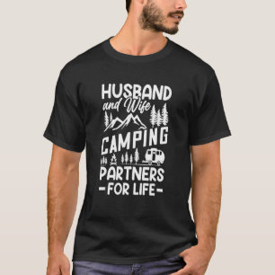 Husband And Wife Camping Partners For Life  Camper T-Shirt