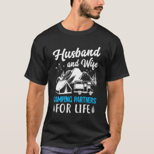 Husband and Wife Camping Partners for Life  Camper T-Shirt