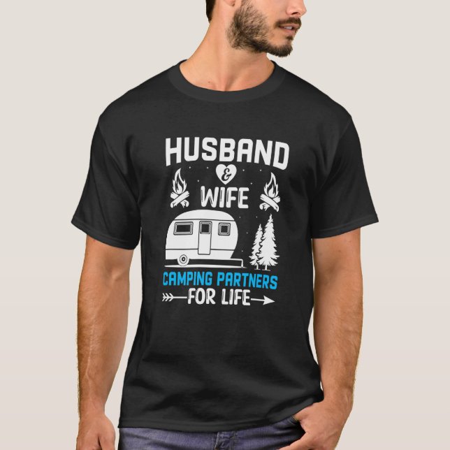 Husband and Wife Camping Partners for Life  Camper T-Shirt (Front)