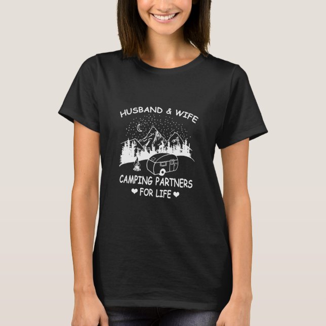 Husband And Wife Camping Partners For Life Rv Trai T-Shirt (Front)