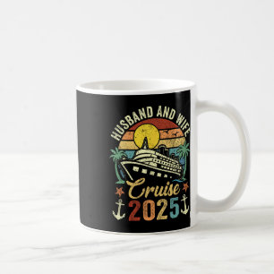 Husband And Wife Cruise 2025 Family Trip Vacation  Coffee Mug