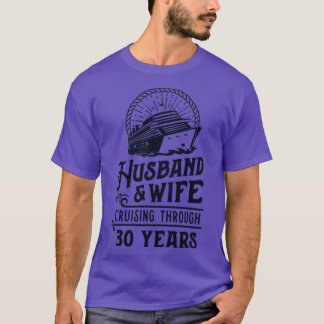 Husband And Wife Cruise Partners 30 Years 30th Ann T-Shirt