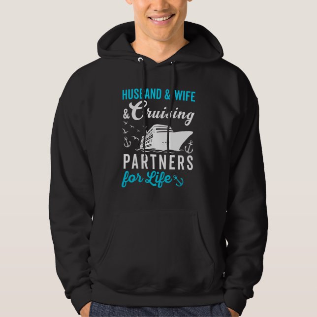 Husband and Wife Cruise Partners For Life Cruising Hoodie (Front)
