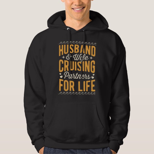 Husband And Wife Cruising Partners For Life Annive Hoodie (Front)